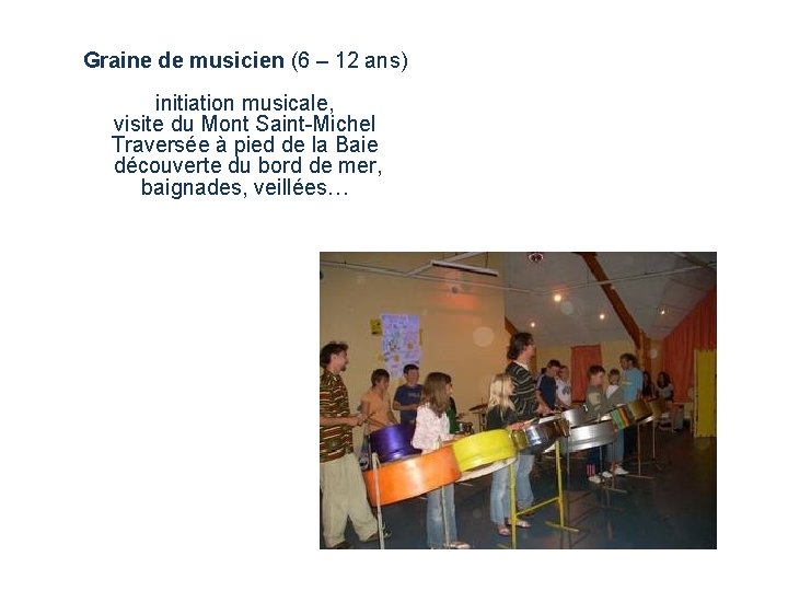 Graine de musicien (6 – 12 ans) initiation musicale, visite du Mont Saint-Michel Traversée