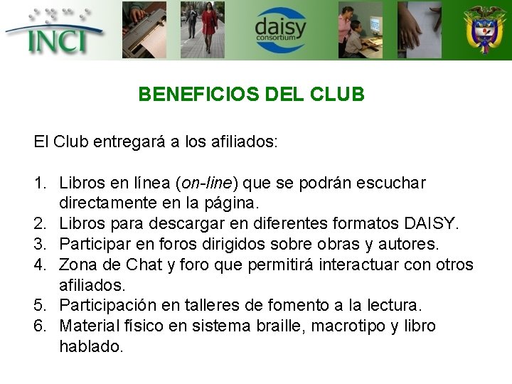 BENEFICIOS DEL CLUB El Club entregará a los afiliados: 1. Libros en línea (on-line)