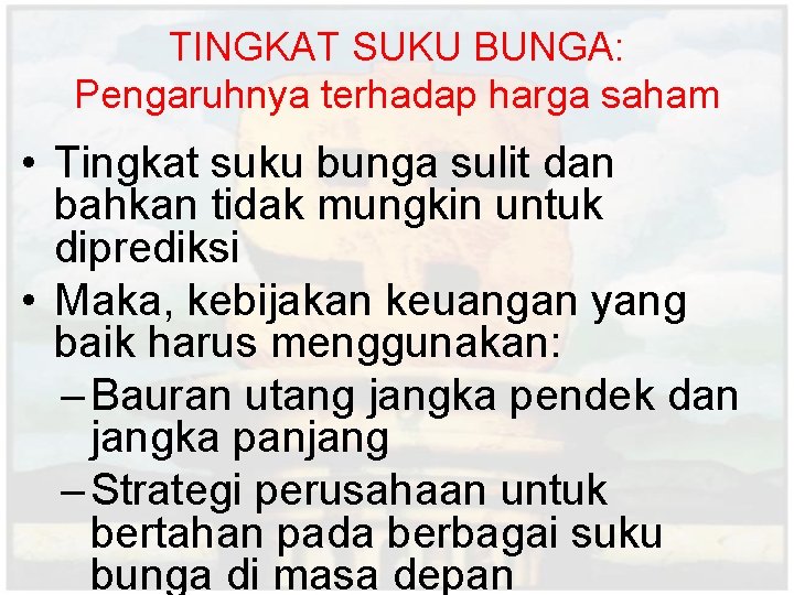 TINGKAT SUKU BUNGA: Pengaruhnya terhadap harga saham • Tingkat suku bunga sulit dan bahkan