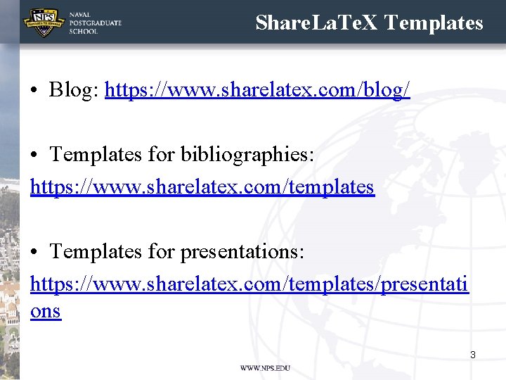 Share. La. Te. X Templates • Blog: https: //www. sharelatex. com/blog/ • Templates for