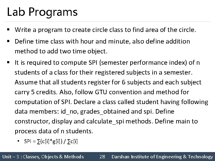 Lab Programs § Write a program to create circle class to find area of