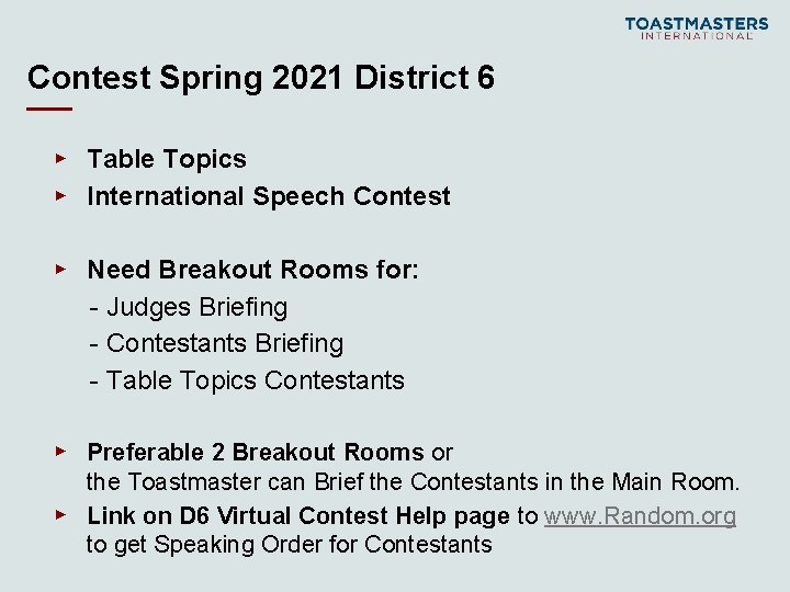 Contest Spring 2021 District 6 ▸ Table Topics ▸ International Speech Contest ▸ Need