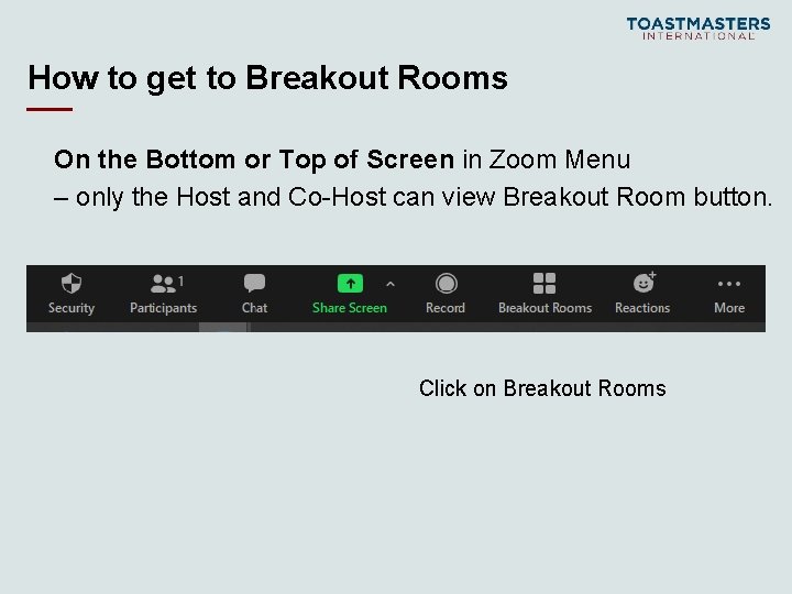 How to get to Breakout Rooms On the Bottom or Top of Screen in