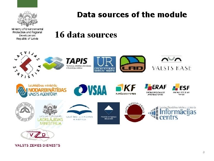 Data sources of the module 16 data sources 8 