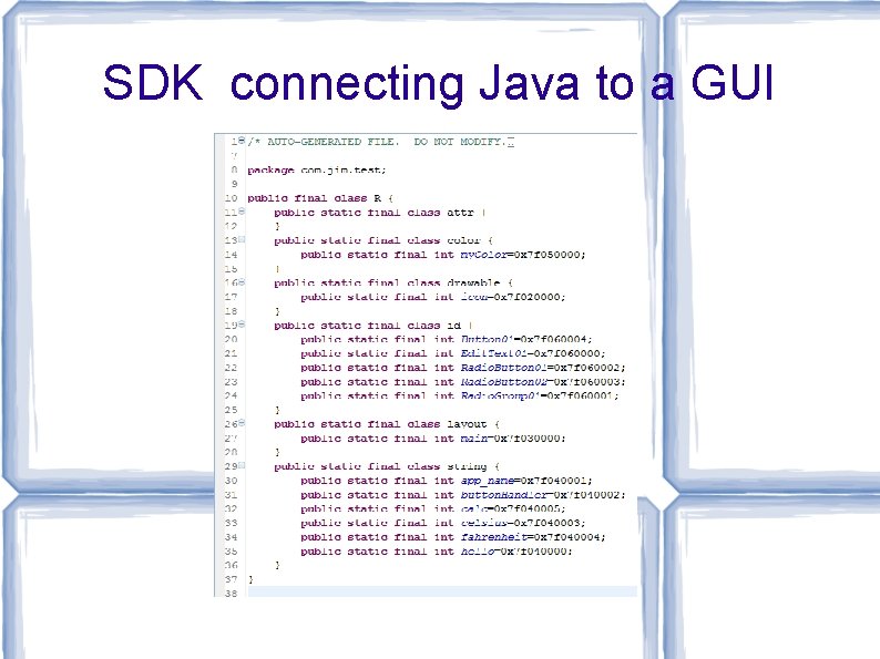 SDK connecting Java to a GUI SDK connecting Java to a GUI