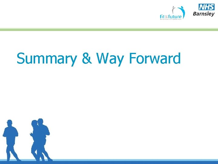 Summary & Way Forward 