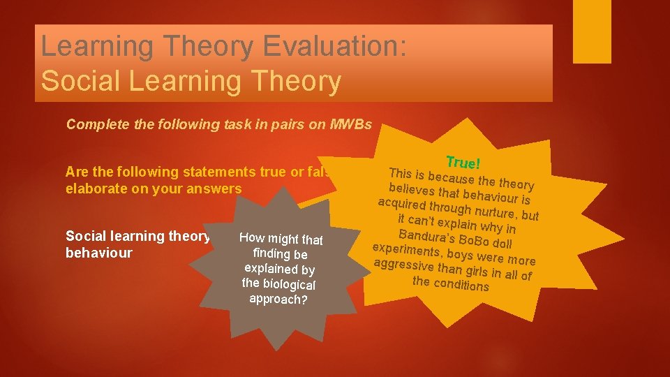 Learning Theory Evaluation: Social Learning Theory Complete the following task in pairs on MWBs