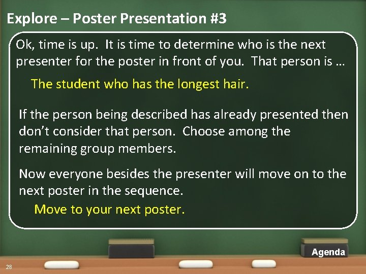 Explore – Poster Presentation #3 Ok, time is up. It is time to determine