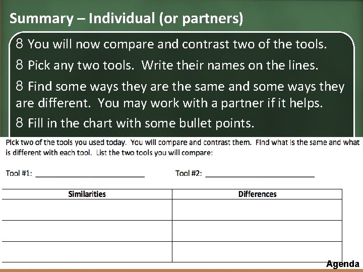 Summary – Individual (or partners) 8 You will now compare and contrast two of