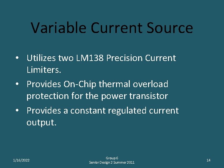 Variable Current Source • Utilizes two LM 138 Precision Current Limiters. • Provides On-Chip