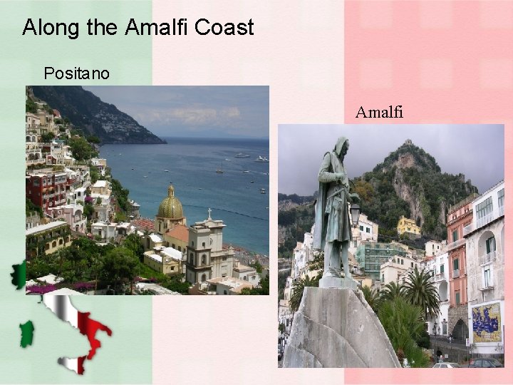 Along the Amalfi Coast Positano Amalfi 