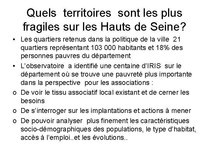 Quels territoires sont les plus fragiles sur les Hauts de Seine? • Les quartiers