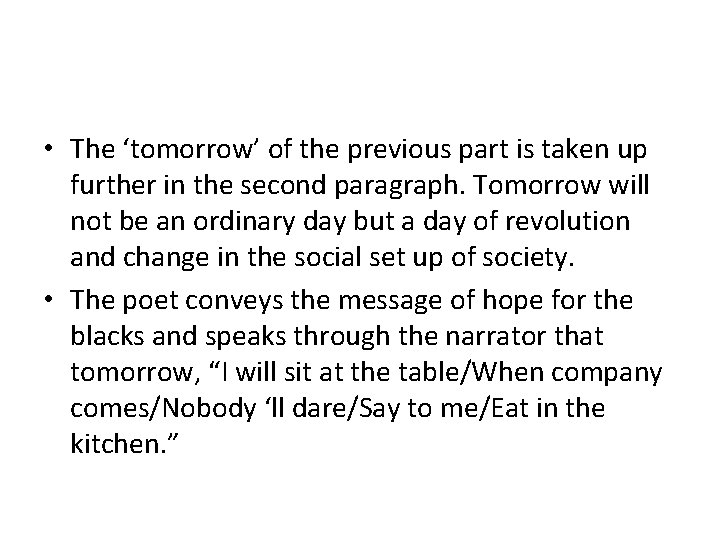  • The ‘tomorrow’ of the previous part is taken up further in the