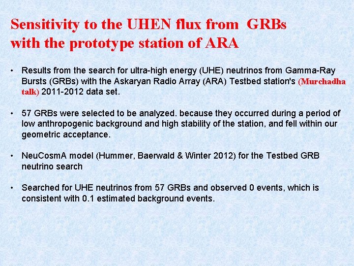 Sensitivity to the UHEN flux from GRBs with the prototype station of ARA •