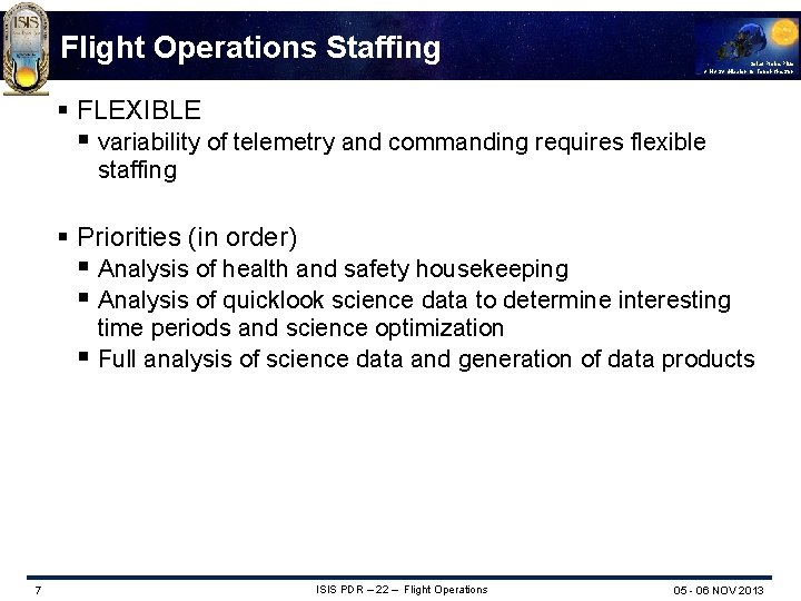 Flight Operations Staffing Solar Probe Plus A NASA Mission to Touch the Sun §
