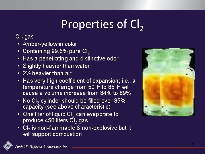 Properties of Cl 2 gas • Amber-yellow in color • Containing 99. 5% pure