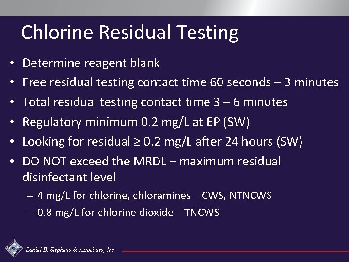 Chlorine Residual Testing • • • Determine reagent blank Free residual testing contact time