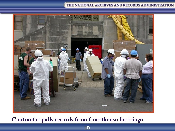 Contractor pulls records from Courthouse for triage 10 