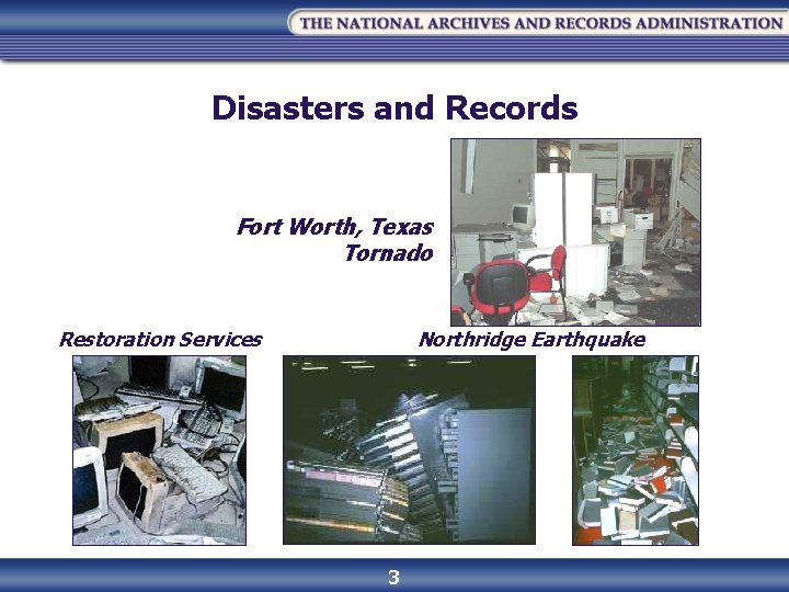 Disasters and Records Fort Worth, Texas Tornado Restoration Services Northridge Earthquake 3 