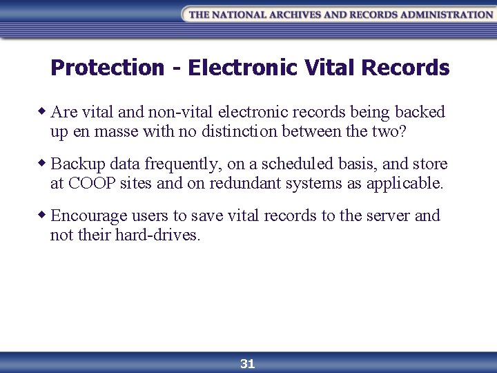 Protection - Electronic Vital Records w Are vital and non-vital electronic records being backed