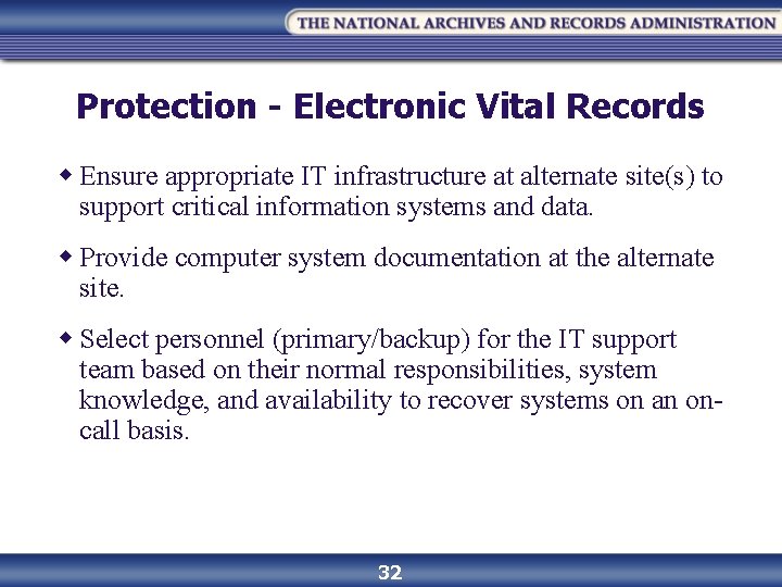 Protection - Electronic Vital Records w Ensure appropriate IT infrastructure at alternate site(s) to