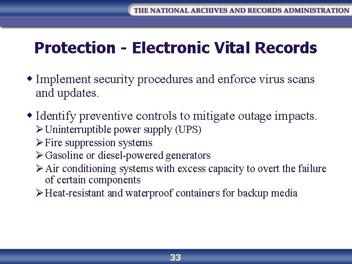 Protection - Electronic Vital Records w Implement security procedures and enforce virus scans and