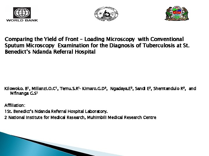 Comparing the Yield of Front – Loading Microscopy with Conventional Sputum Microscopy Examination for