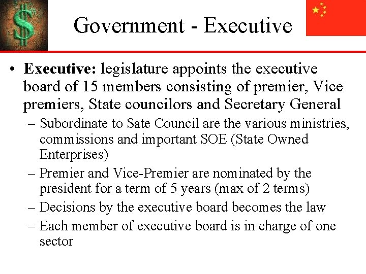 Government - Executive • Executive: legislature appoints the executive board of 15 members consisting