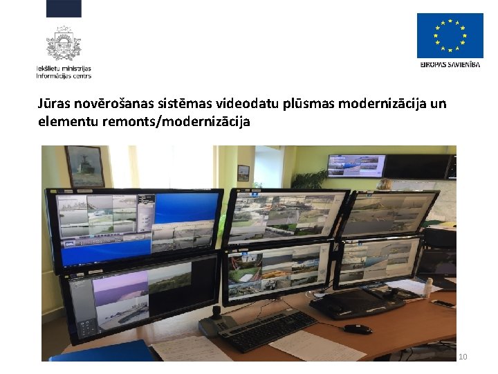 Jūras novērošanas sistēmas videodatu plūsmas modernizācija un elementu remonts/modernizācija 10 