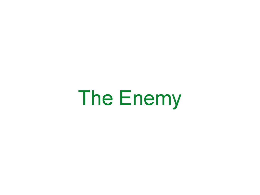 The Enemy 