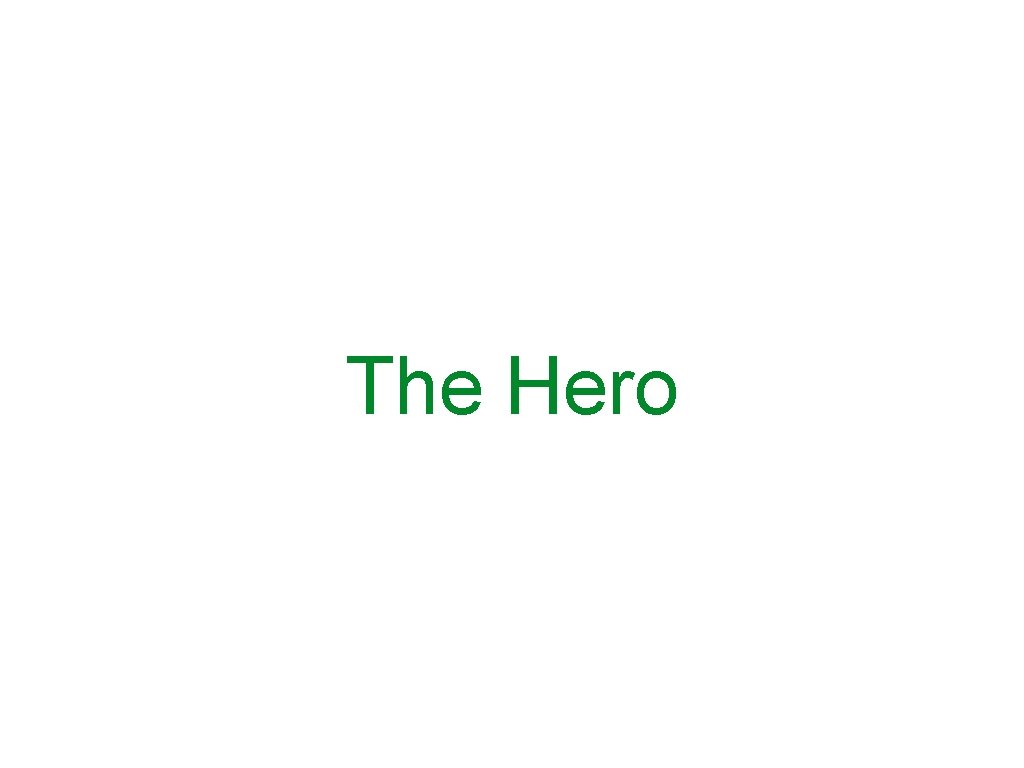 The Hero 
