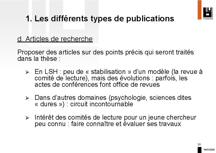 1. Les différents types de publications d. Articles de recherche Proposer des articles sur