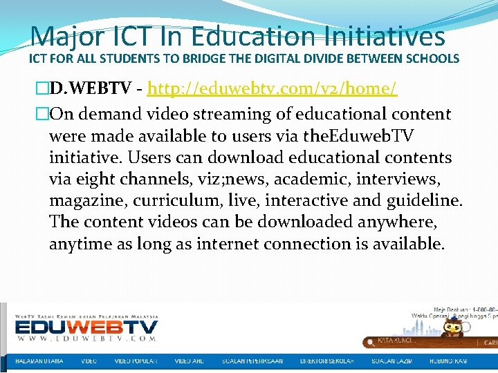Major ICT In Education Initiatives ICT FOR ALL STUDENTS TO BRIDGE THE DIGITAL DIVIDE