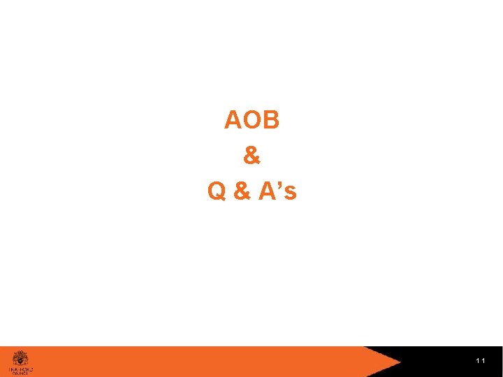 AOB & Q & A’s Title Executive Member Workshop 11 