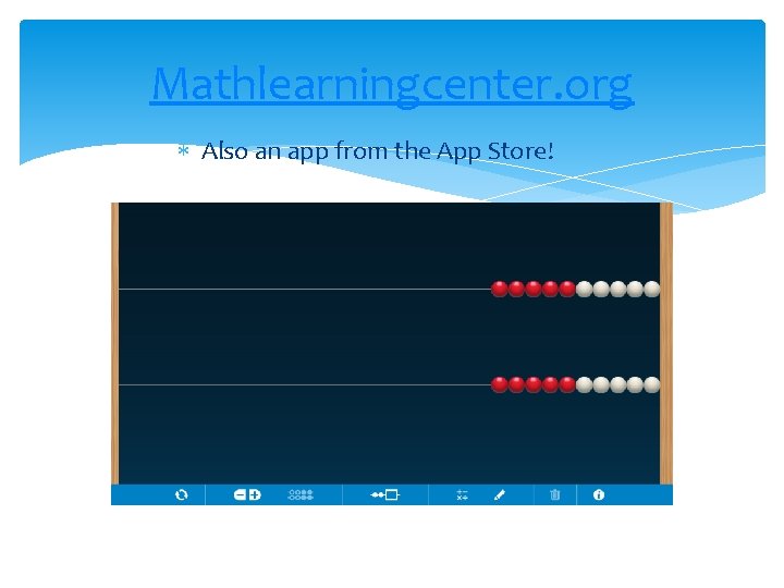 Mathlearningcenter. org Also an app from the App Store! 