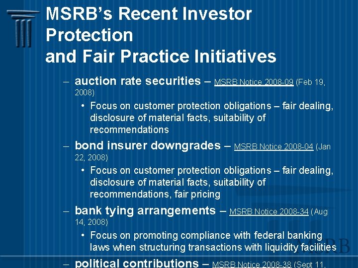 MSRB’s Recent Investor Protection and Fair Practice Initiatives – auction rate securities – MSRB