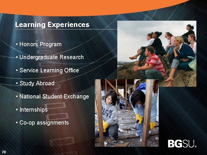 Learning Experiences • Honors Program • Undergraduate Research • Service Learning Office • Study