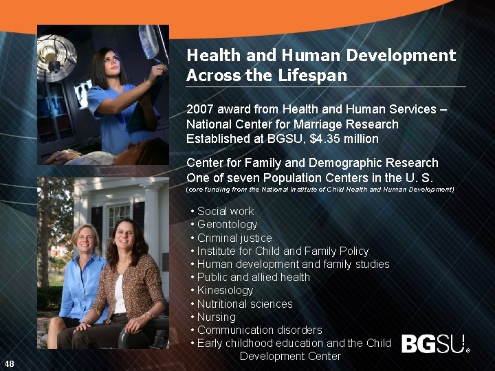 Health and Human Development Across the Lifespan 2007 award from Health and Human Services