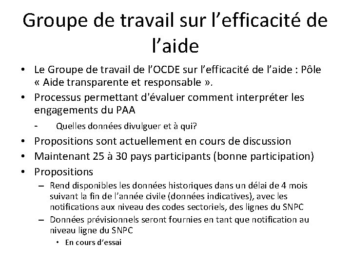 Groupe de travail sur l’efficacité de l’aide • Le Groupe de travail de l’OCDE