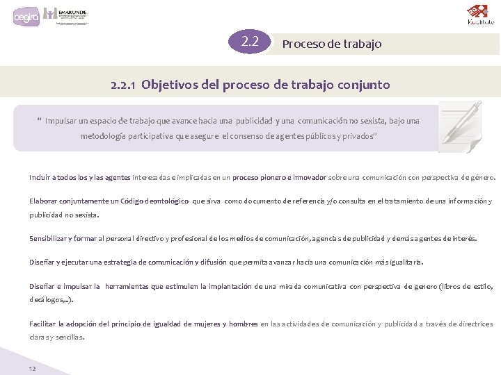 2. 2 Proceso de trabajo 2. 2. 1 Objetivos del proceso de trabajo conjunto