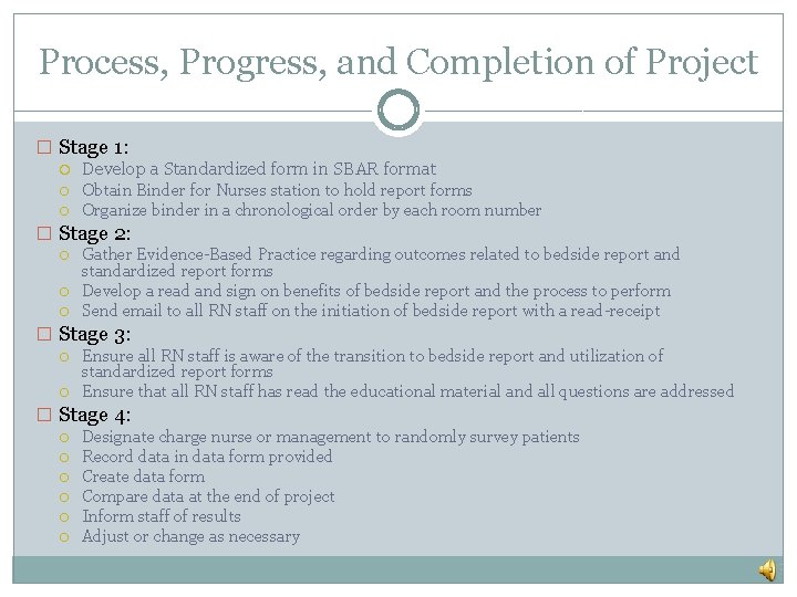 Process, Progress, and Completion of Project � Stage 1: Develop a Standardized form in Process, Progress, and Completion of Project � Stage 1: Develop a Standardized form in