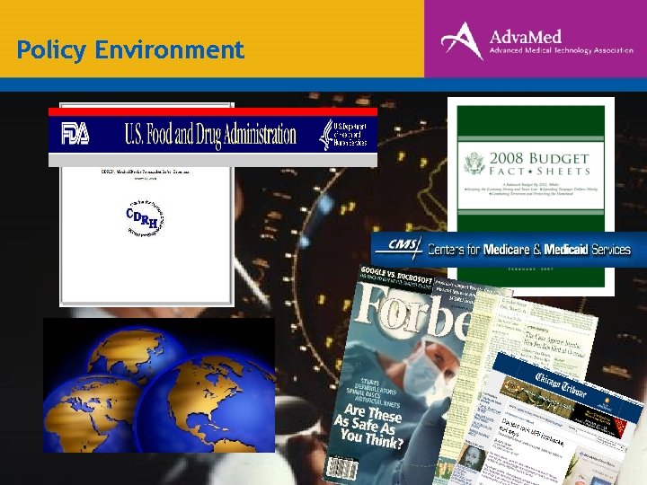 Policy Environment Policy Environment