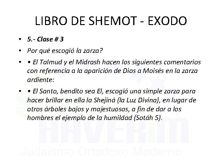 LIBRO DE SHEMOT - EXODO • 5. - Clase # 3 • Por qué