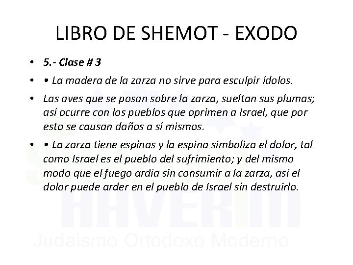 LIBRO DE SHEMOT - EXODO • 5. - Clase # 3 • • La