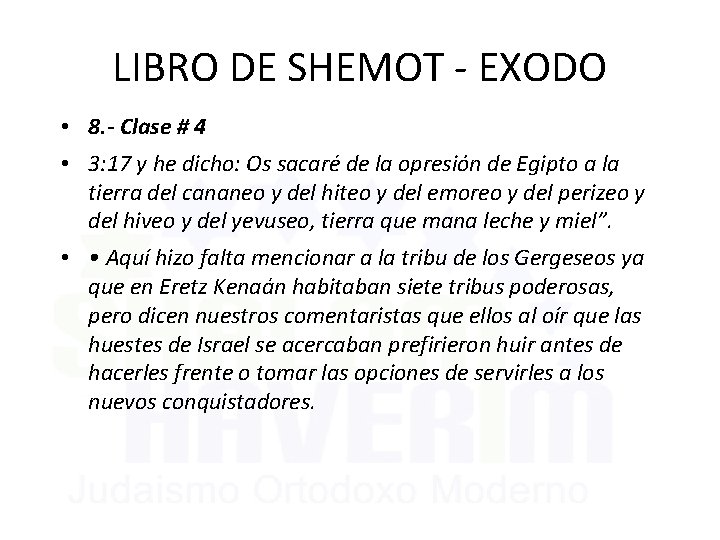 LIBRO DE SHEMOT - EXODO • 8. - Clase # 4 • 3: 17