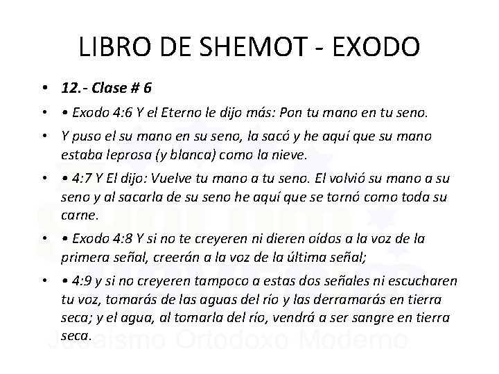 LIBRO DE SHEMOT - EXODO • 12. - Clase # 6 • • Exodo