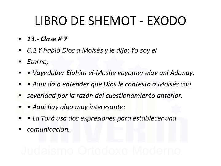 LIBRO DE SHEMOT - EXODO • 13. - Clase # 7 • 6: 2
