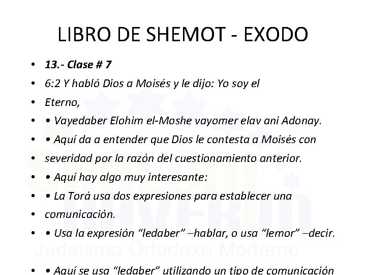 LIBRO DE SHEMOT - EXODO • 13. - Clase # 7 • 6: 2