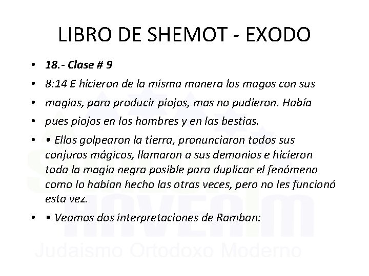 LIBRO DE SHEMOT - EXODO • 18. - Clase # 9 • 8: 14