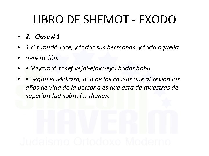 LIBRO DE SHEMOT - EXODO • 2. - Clase # 1 • 1: 6